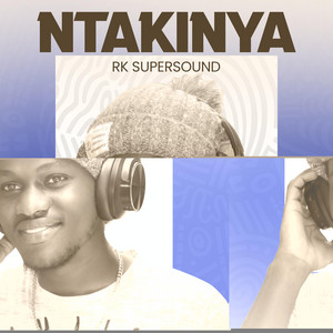 NTAKINYA (feat. Ray Rhinos)