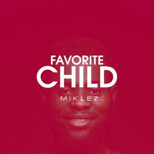 FAVORITE CHILD by Miklez