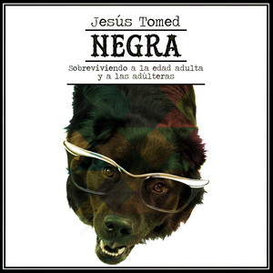 Negra (Sobreviviendo a la Edad Adulta y a Las Adúlteras)