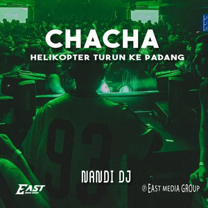 CHACHA HELIKOPTER TURUN KE PADANG by NANDI DJ