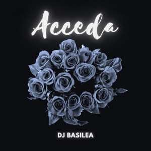 Acceda by DJ BASILEA