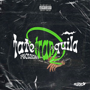 PROME$A - Tate Tranquila