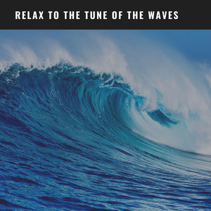 Soothing Sea Sounds: Relax to the Tune of the Waves album