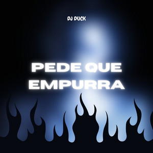 Pede Que Empurra
