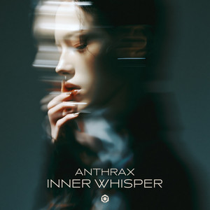 Inner Whisper by ANTHRAX