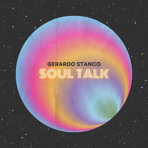 Soul Talk - Radio Edit by Gerardo Stanco