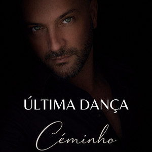 Última Dança by Céminho