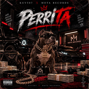 Perrita by Kuv507, Mota Records
