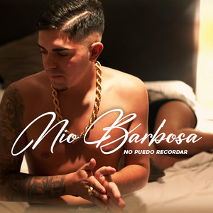 No Puedo Recordar by Nio Barbosa