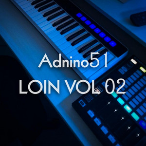 Adnino51 - Loin Vol 02
