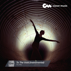 To The Void - Instrumental by Tiru Riru