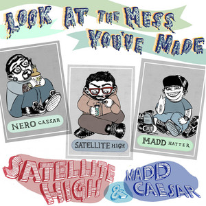 Look at the Mess You've Made cover