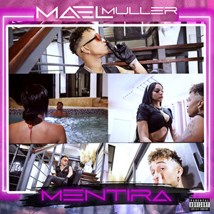 Mentira by Mael Muller