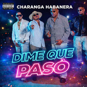 Dime Que Pasó by David Calzado y su Charanga Habanera