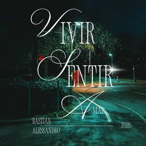 Vivir Sentir Amar by Bastian Alessandro