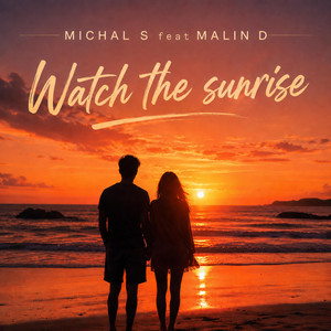 Watch the sunrise by Michal S, MalinD