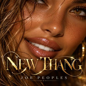 New Thang by Joe Peoples