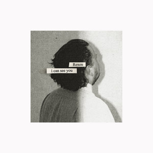 I Can See You — REXEN