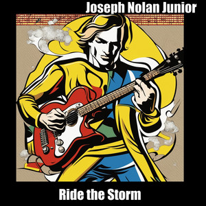 Ride the Storm by joseph nolan junior