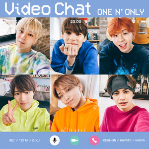 Video Chat – música e letra de ONE N' ONLY | Spotify