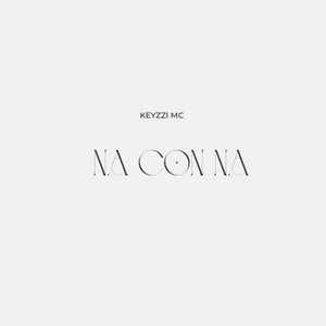 Na Con Na by Keyzzi Mc