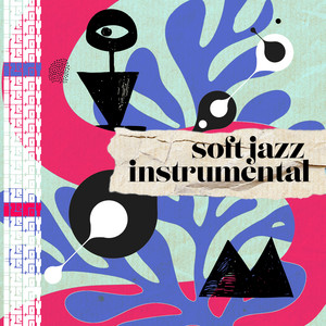 Soft Jazz Instrumental