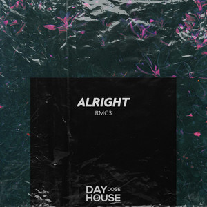 Alright by RMC3