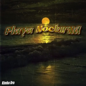 Playa Nocturna by Kimba Oro