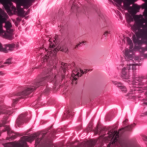 OBLIVION by z7Xen
