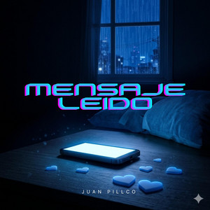 Mensaje Leído by JuanchoxTrap