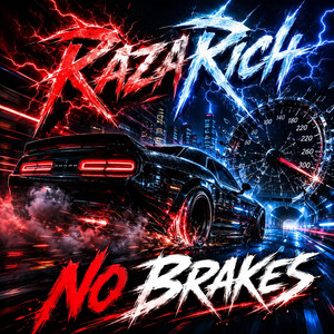 No Brakes by RazaRich