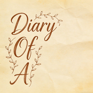 Diary Of A by Francis Dalton