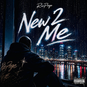 New 2 Me by RioPage