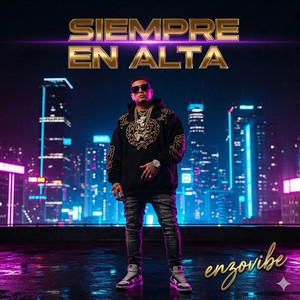 Siempre en Alta by Enzovibe