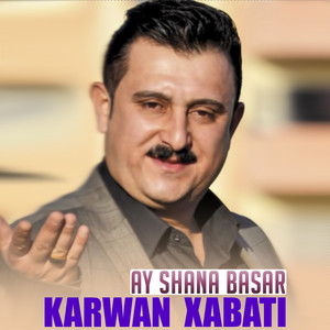 Karwan Xabati - Agar Nigar Keshbam