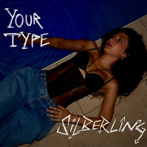 YOUR TYPE by Silberling