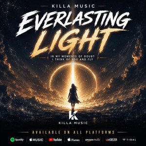 EVERLASTING LIGHT by killaclips