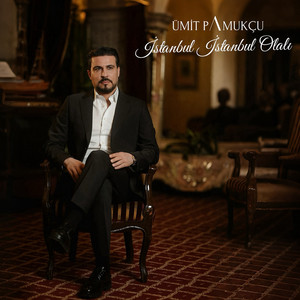 Ümit Pamukçu - İstanbul İstanbul Olalı (Cover)