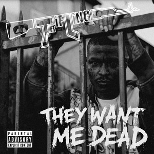 They Want Me Dead by Trifling