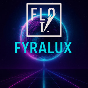 Fyralux by Flo T.