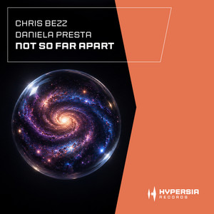 Not So Far Apart by Chris Bezz, Daniela Presta
