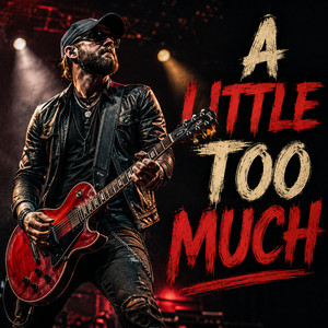A LITTLE TOO MUCH by MY LIFE