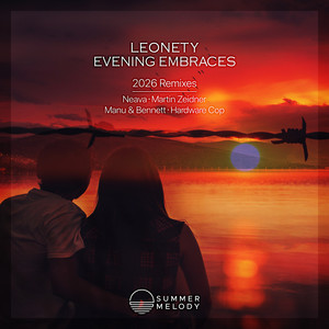 Evening Embraces - Neava Remix by Leonety, Neava