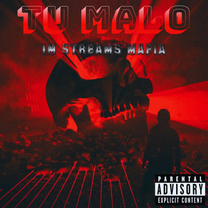 TU MALO by 1M STREAMS MAFIA