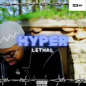 Hyper Lethal by Fat Ahk