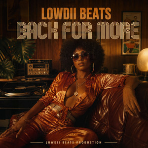 Lowdii Beats - Back For More by Lowdii beats