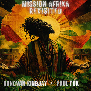Mission Afrika Revisited by Paul Fox, Donovan KingJay
