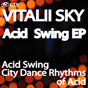 Vitalii Sky — Acid Swing