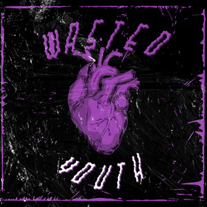 Wasted Youth