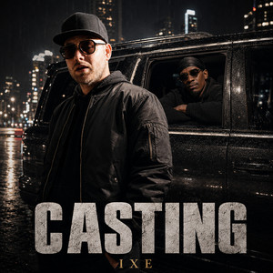 CASTING by IXE